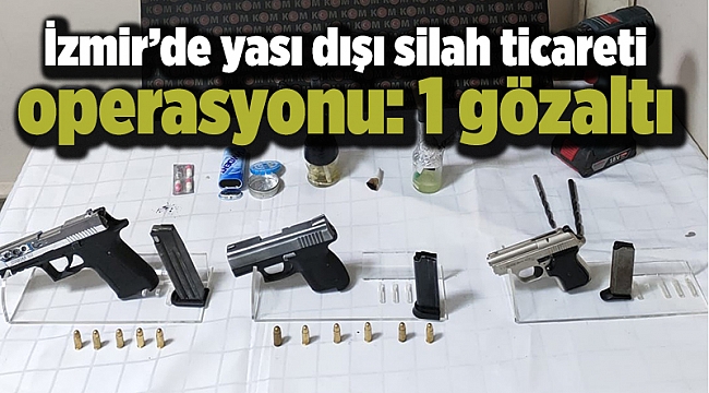 İzmir’de yası dışı silah ticareti operasyonu: 1 gözaltı