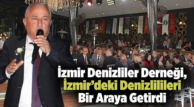 İzmir Denizliler Derneği, İzmir'deki Denizlilileri Bir Araya Getirdi