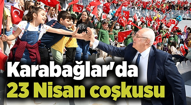 Karabağlar'da 23 Nisan coşkusu