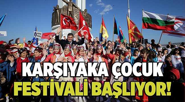 Karşıyaka Çocuk Festivali başlıyor!
