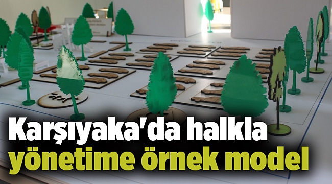 Karşıyaka'da halkla yönetime örnek model