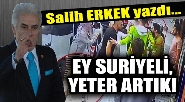 Salih Erkek'in Kaleminden...