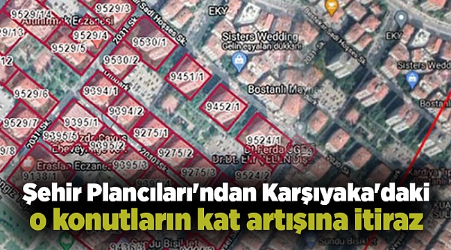 Şehir Plancıları'ndan Karşıyaka'daki o konutların kat artışına itiraz