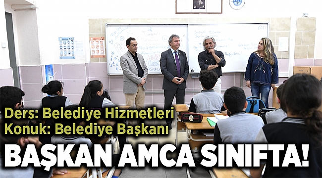 Başkan Amca sınıfta