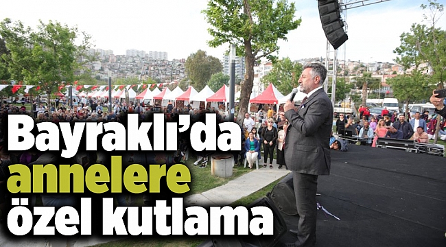 Bayraklı’da annelere özel kutlama