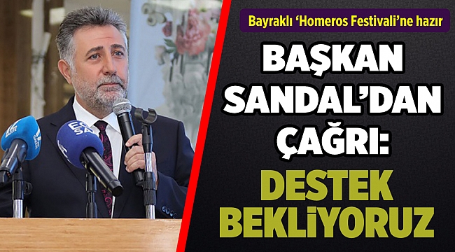 Bayraklı ‘Homeros Festivali’ne hazır