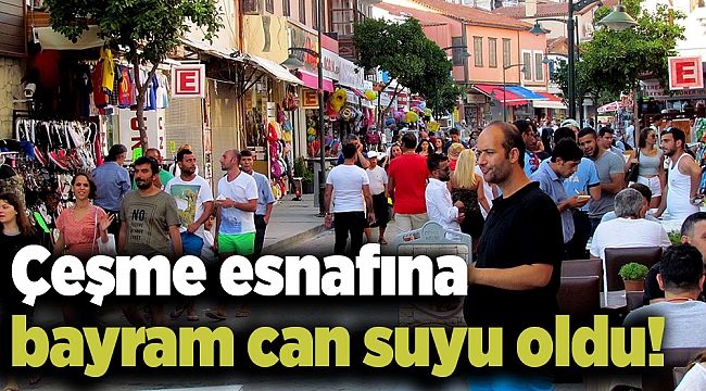 Çeşme esnafına bayram can suyu oldu!
