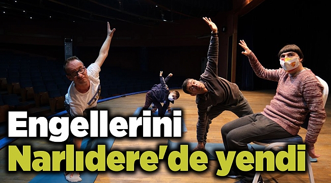Engellerini Narlıdere'de yendi