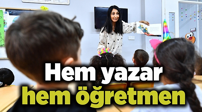 Hem yazar hem öğretmen