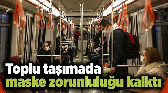 Toplu taşımada maske zorunluluğu kalktı