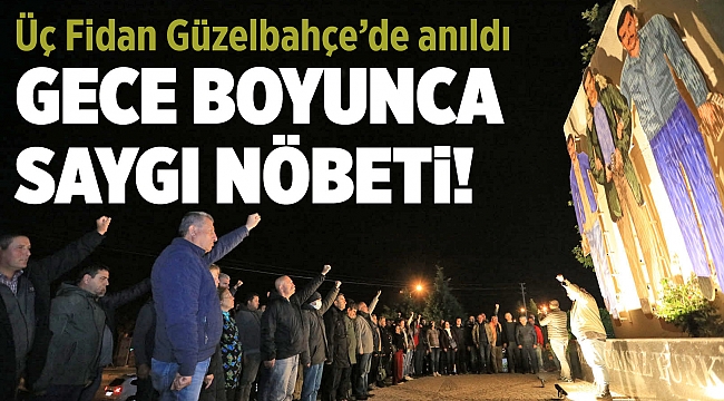 Üç Fidan Güzelbahçe’de anıldı