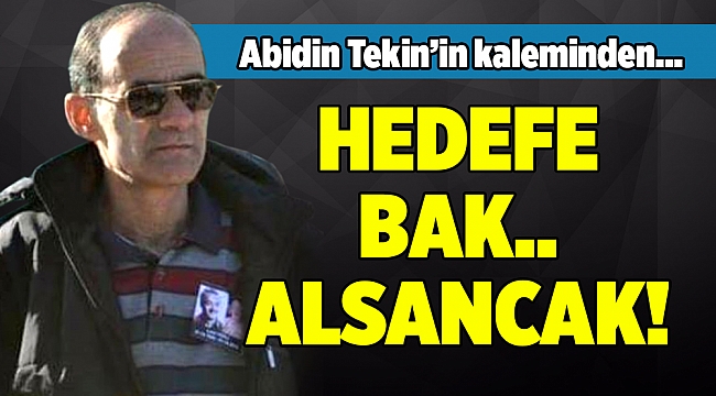 Abidin Tekin'in Kaleminden...