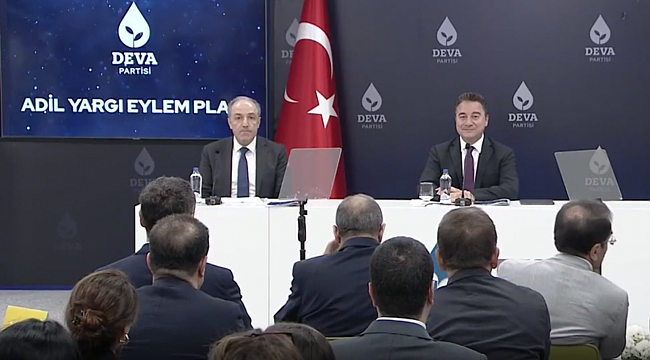 Ali Babacan partisinin yargıyla ilgili eylem planını açıkladı