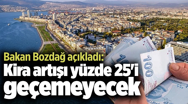 Bakan Bozdağ: Kira sözleşmelerinde artış yüzde 25'i geçemeyecek