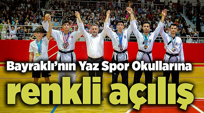 Bayraklı’nın Yaz Spor Okullarına renkli açılış