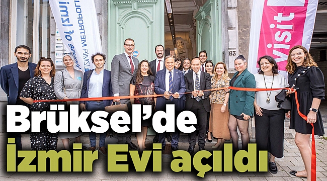 Brüksel’de İzmir Evi açıldı