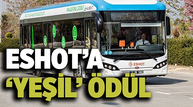 ESHOT’a “En Yeşil Ofis” ödülü