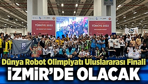 İzmir 2024’te Dünya Robot Olimpiyatı Uluslararası Finali’ne ev sahipliği yapacak 