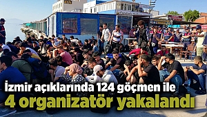 İzmir açıklarında 124 göçmen ile 4 organizatör yakalandı