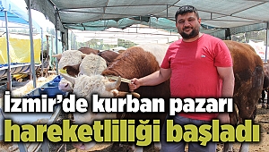 İzmir’de kurban pazarı hareketliliği başladı