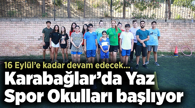 Karabağlar'da Yaz Spor Okulları başlıyor