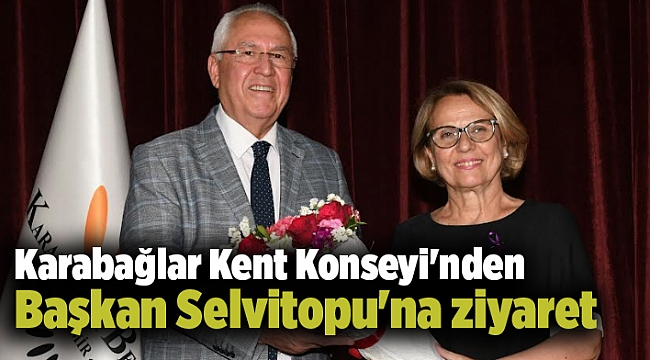 Karabağlar Kent Konseyi'nden Başkan Selvitopu'na ziyaret
