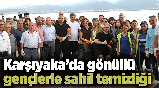 Karşıyaka’da gönüllü gençlerle sahil temizliği