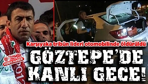 Karşıyaka tribün liderine silahlı saldırı