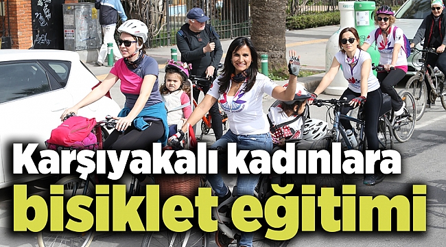 Karşıyakalı kadınlara bisiklet eğitimi