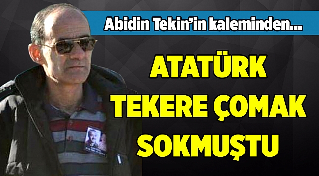 Abidin Tekin'in Kaleminden...