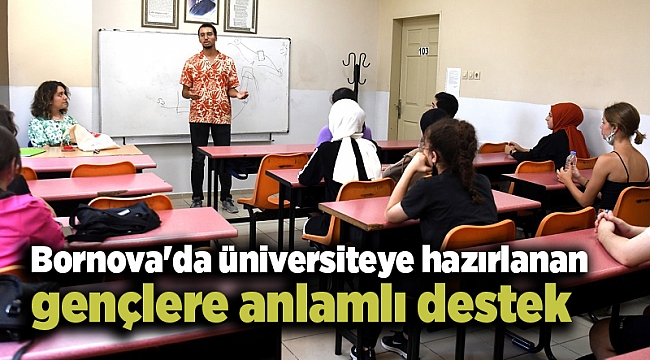Bornova'da üniversiteye hazırlanan gençlere anlamlı destek