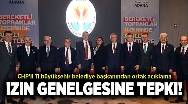 CHP'li 11 büyükşehir belediye başkanından ortak açıklama