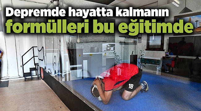Depremde hayatta kalmanın formülleri bu eğitimde