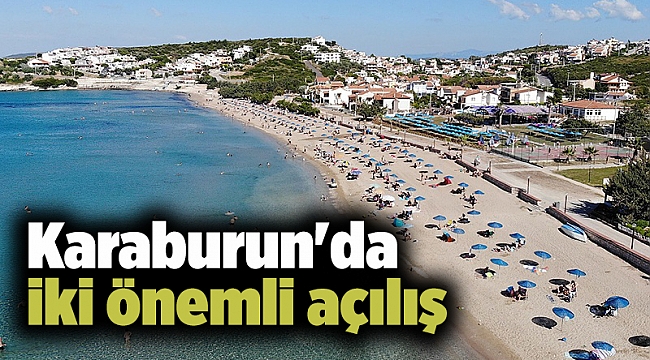 Karaburun'da iki önemli açılış