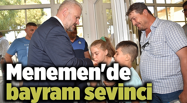 Menemen'de bayram sevinci