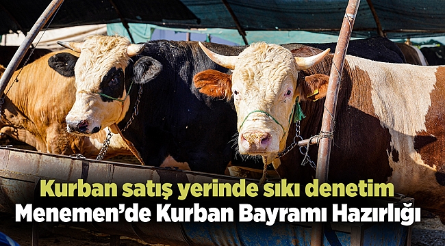 Menemen’de Kurban Bayramı Hazırlığı