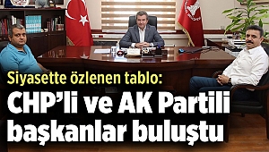 Siyasette özlenen tablo: CHP'li ve AK Partili başkanlar buluştu