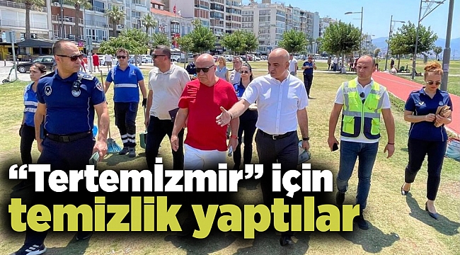 “Tertemİzmir” için temizlik yaptılar
