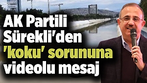 AK Partili Sürekli'den 'koku' sorununa videolu mesaj