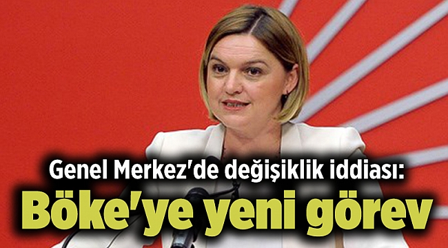 Genel Merkez'de değişiklik iddiası: Böke'ye yeni görev