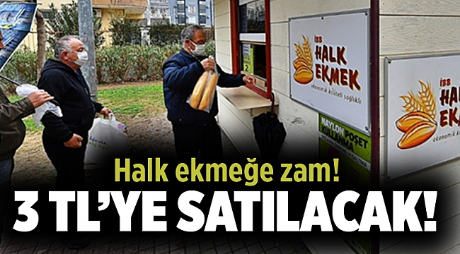 Halk ekmeğe zam!
