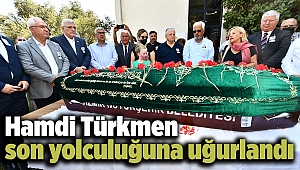 Hamdi Türkmen son yolculuğuna uğurlandı