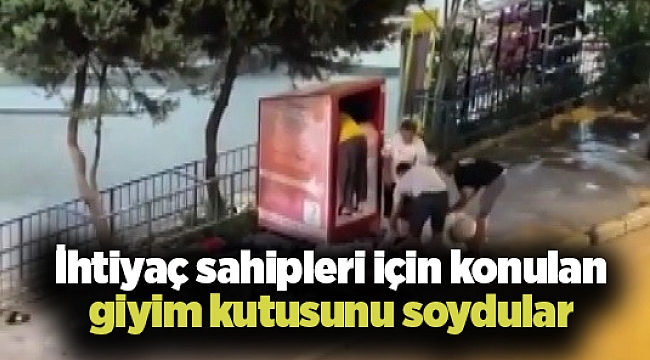 İhtiyaç sahipleri için konulan giyim kutusunu soydular