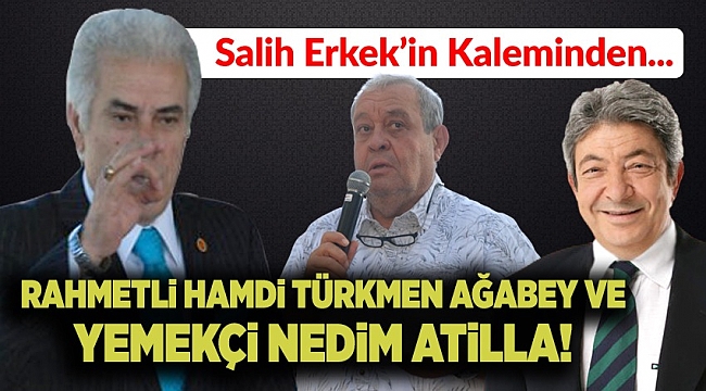 Salih Erkek'in kaleminden