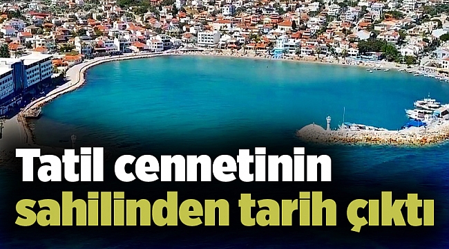 Tatil cennetinin sahilinden tarih çıktı