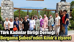 Türk Kadınlar Birliği Derneği Bergama Şubesi'nden Kınık'a ziyaret