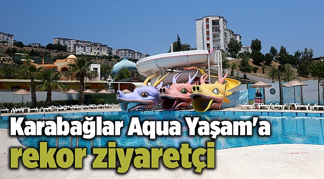Aqua Yaşam'a rekor ziyaretçi