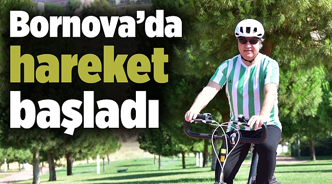 Bornova’da hareket başladı