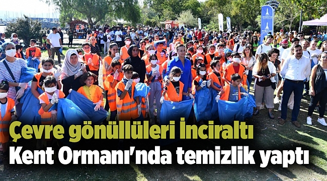 Çevre gönüllüleri İnciraltı Kent Ormanı&#039;nda temizlik yaptı
