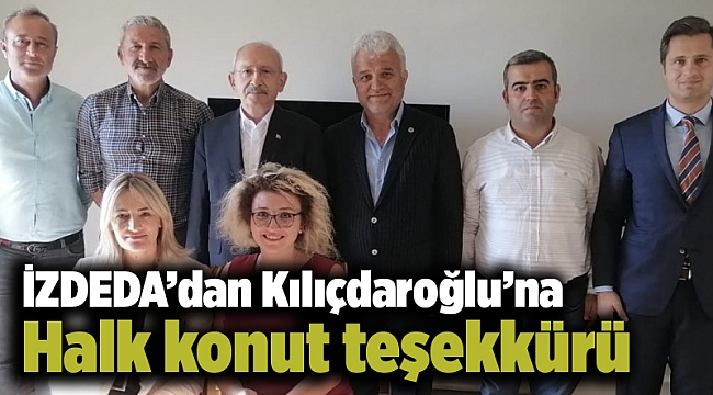 İZDEDA’dan Kılıçdaroğlu’na Halk konut teşekkürü